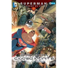 Superman, el Hombre de Acero: Ciudad Infinita