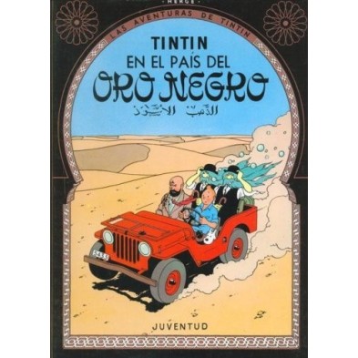 Las aventuras de Tintín 15. Tintín en el país del oro negro