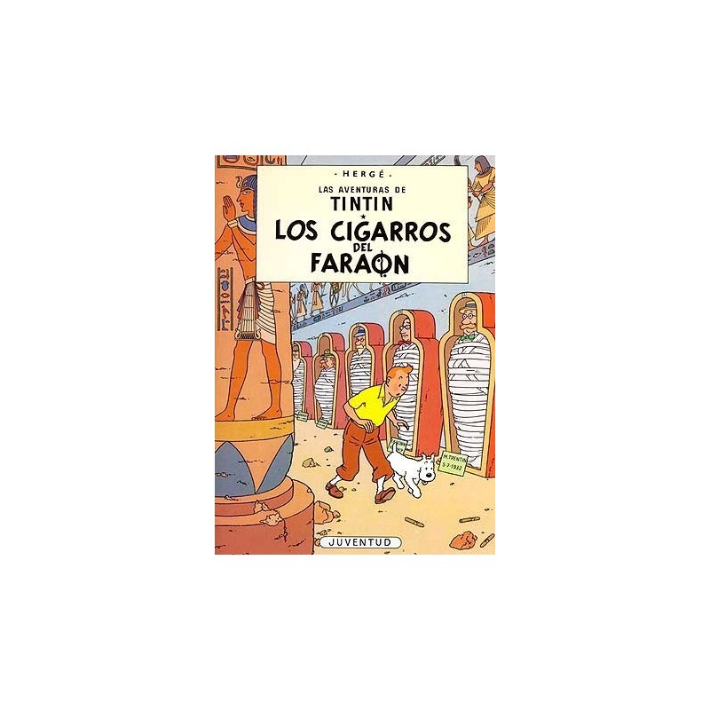Las aventuras de Tintin 04. Los cigarros del faraón