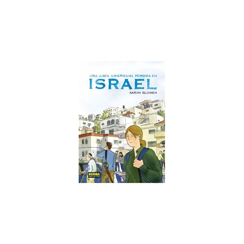 UNA JUDÍA AMERICANA PERDIDA EN ISRAEL