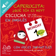 APRENDE LOS DÍAS DE LA SEMANA EN INGLÉS CON CAPERUCITA