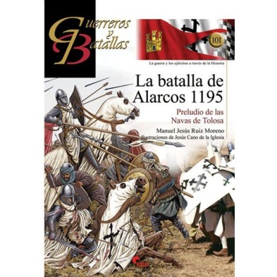 GB101 La batalla de Alarcos 1195