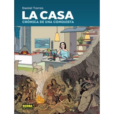 LA CASA. CRÓNICA DE UNA CONQUISTA