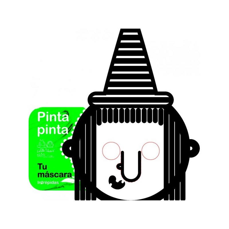 PINTA PINTA. TU MÁSCARA. INTRÉPIDAS