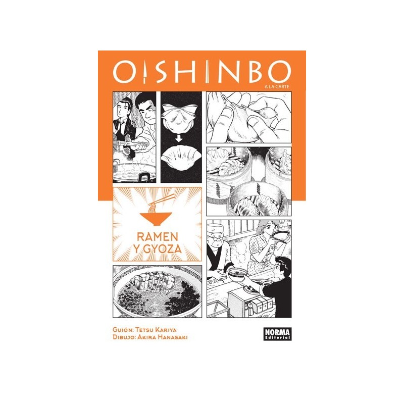 OISHINBO. A LA CARTE 3. Ramen y Gyoza