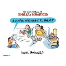¿ESTÁIS HACIENDO EL AMOR? (LAS NUEVAS AVENTURAS DE EMILIA Y MAURICIO) (CÓMIC)