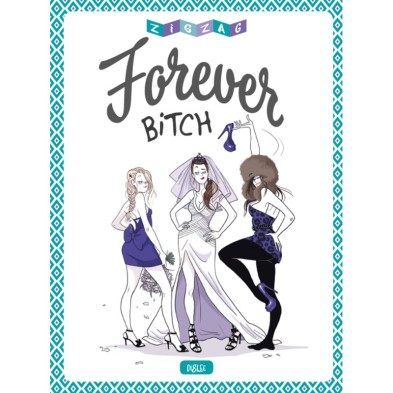 Forever Bitch