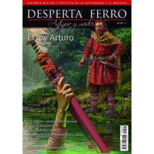 Desperta Ferro Antigua y Medieval nº 36: El rey Arturo