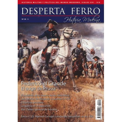 Desperta Ferro Moderna nº 24:  Federico el Grande. El auge de Prusia