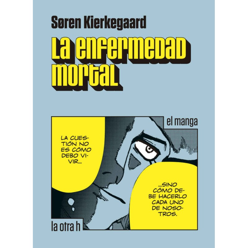 ENFERMEDAD MORTAL, LA