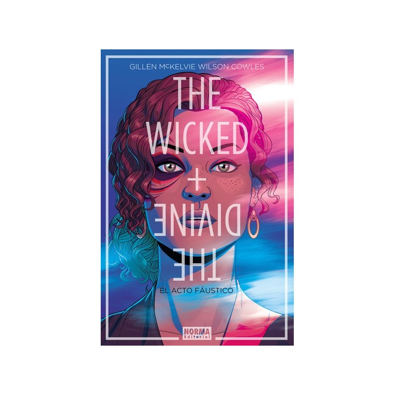 THE WICKED + THE DIVINE 1. EL ACTO FÁUSTICO