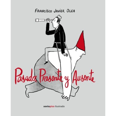 PASADO, PRESENTE Y AUSENTE