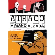 ATRACO A MANO ALZADA