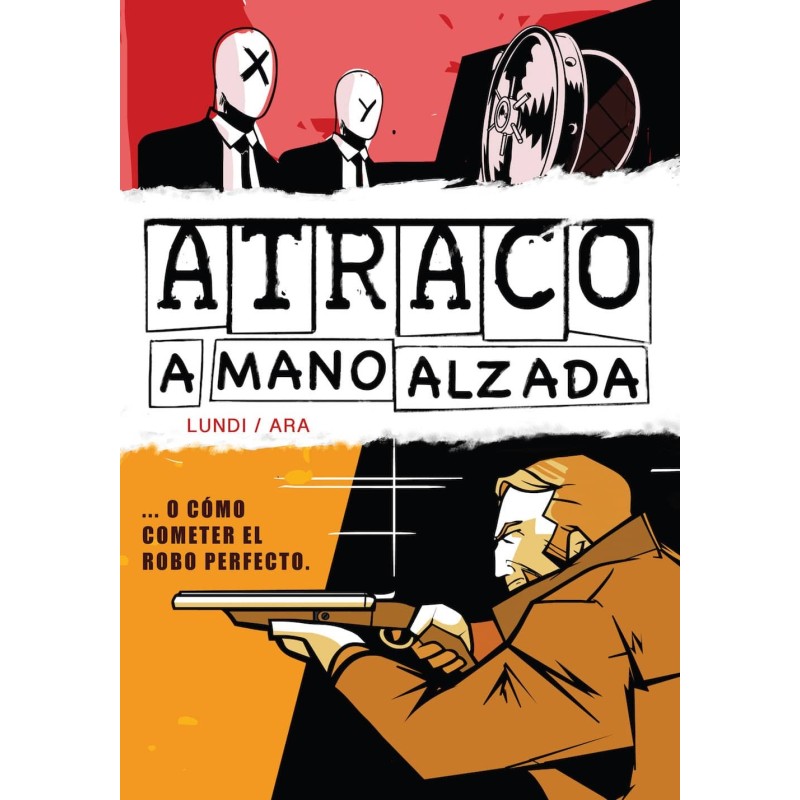 ATRACO A MANO ALZADA