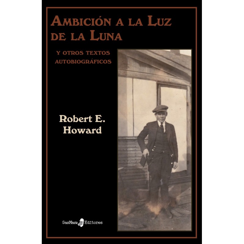 Ambición a la Luz de la Luna de Robert E. Howard