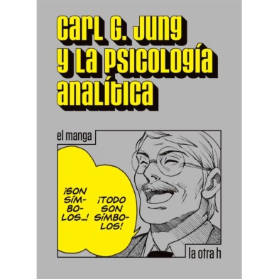 CARL G. JUNG Y LA PSICOLOGÍA ANALÍTICA