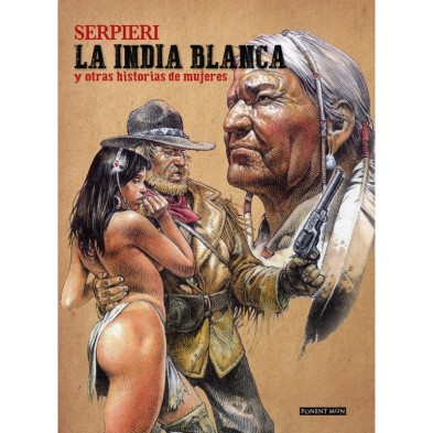 LA INDIA BLANCA Y OTRAS HISTORIAS DE MUJERES