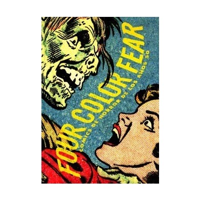 FOUR COLOR FEAR. COMICS DE HORROR DE LOS AÑOS 50
