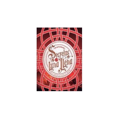 Secretos de la Luna Llena 3. Despedidas