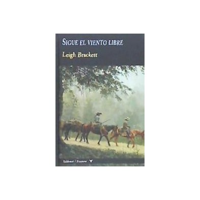 Sigue el viento libre