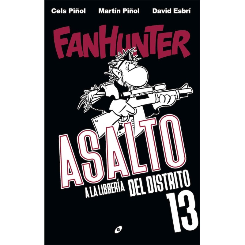 FANHUNTER. ASALTO A LA LIBRERÍA DEL DISTRITO 13