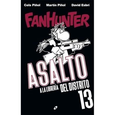 FANHUNTER. ASALTO A LA LIBRERÍA DEL DISTRITO 13