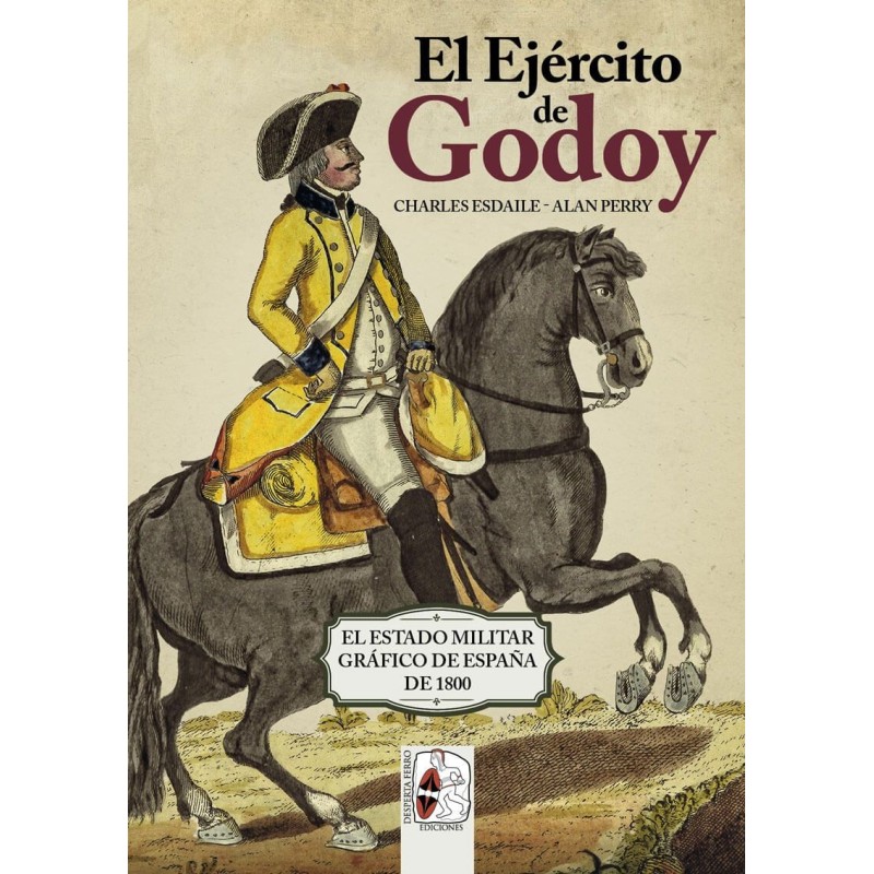 El Ejército de Godoy. El Estado Militar Gráfico de España de 1800