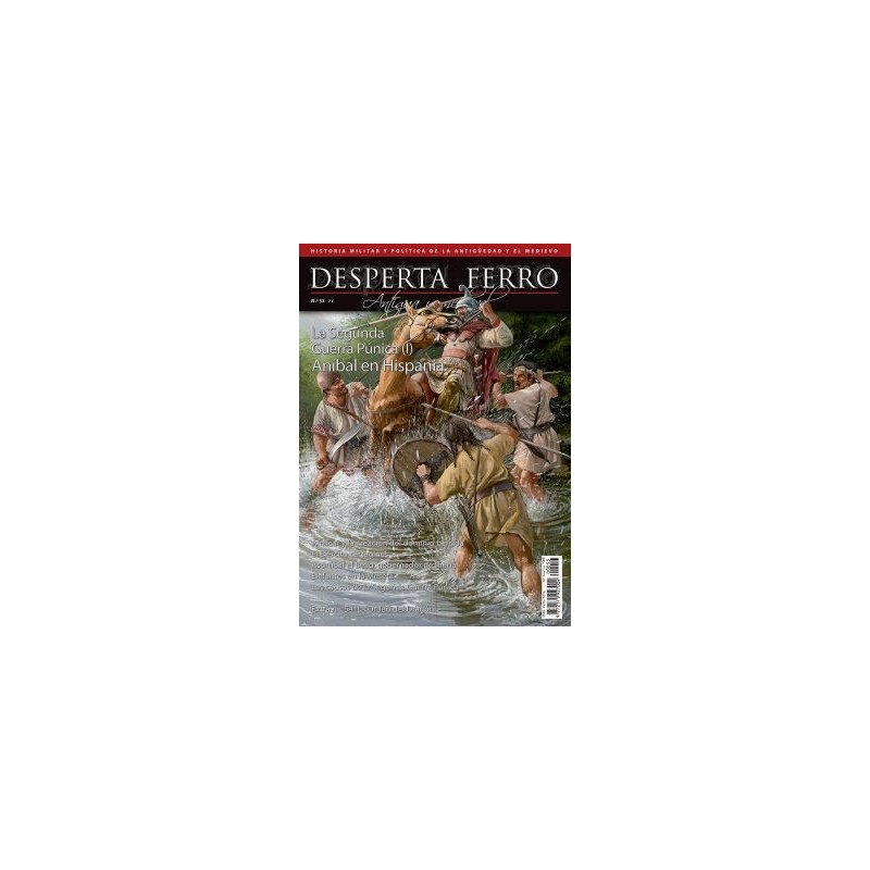 Desperta Ferro Antigua y Medieval nº 53: La segunda guerra púnica (I). Aníbal en Hispania