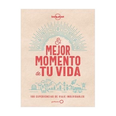 El mejor momento de tu vida