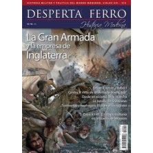 Desperta Ferro Historia Moderna nº 42: La Gran Armada y la empresa de Inglaterra 1588