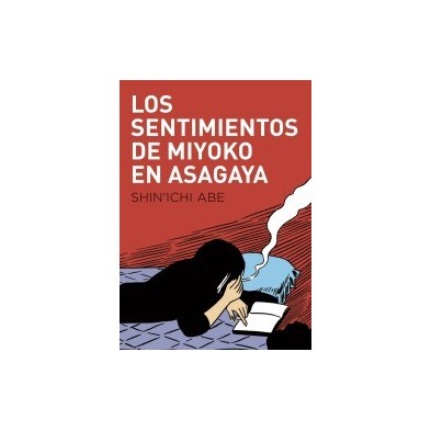LOS SENTIMIENTOS DE MIYOKO EN ASAGAYA