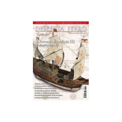 Desperta Ferro Especiales nº 22:  La Armada española (III). El Atlántico, siglo XVI
