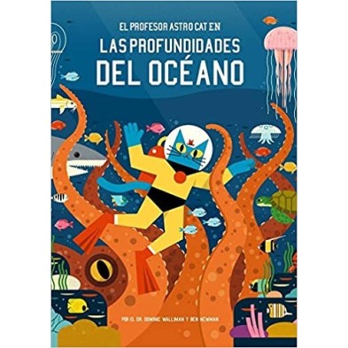PROFESOR ASTRO CAT EN LAS PROFUNDIDADES DEL OCEANO                    