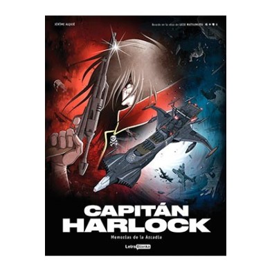 CAPITÁN HARLOCK: MEMORIAS DE LA ARCADIA 02 DE 03