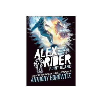 ALEX RIDER 2. POINT BLANC