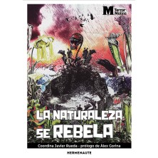 La naturaleza se rebela