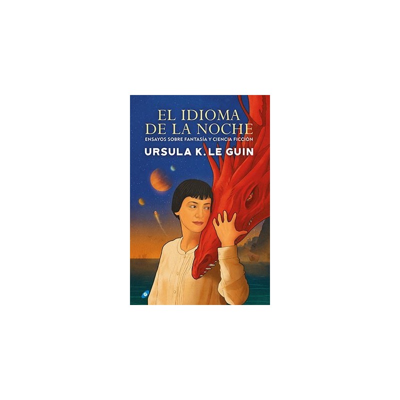 EL IDIOMA DE LA NOCHE. ENSAYOS SOBRE FANTASÍA Y CIENCIA FICCIÒN