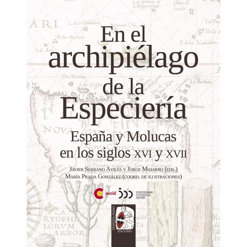 En el archipiélago de la Especiería (Desperta Ferro)