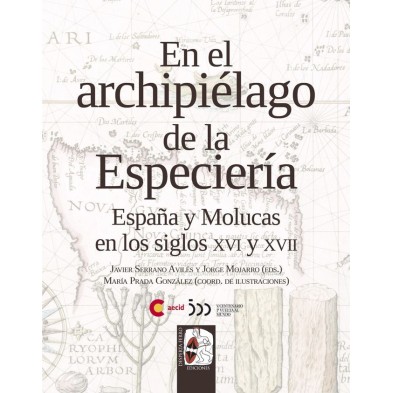 En el archipiélago de la Especiería (Desperta Ferro)