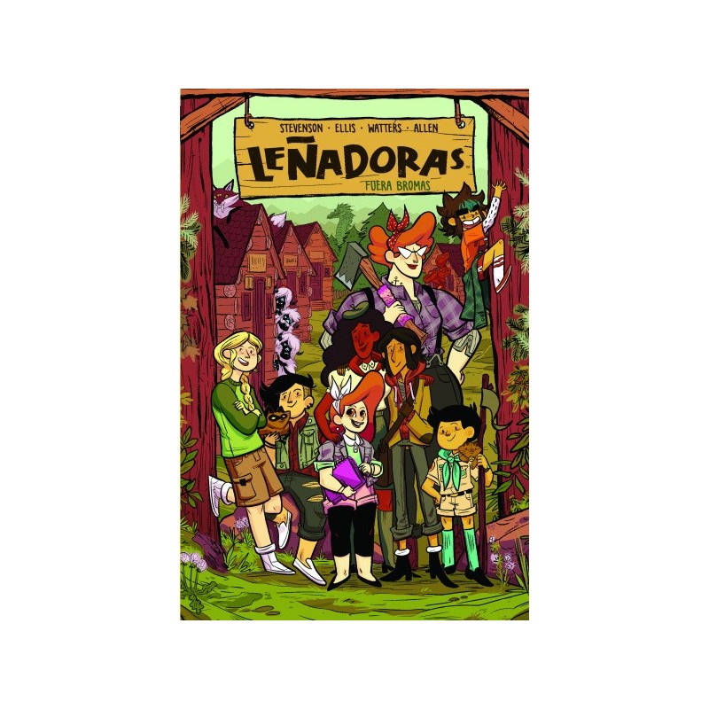 LEÑADORAS 05: Fuera bromas