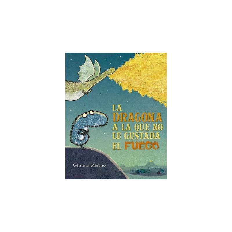 DRAGONA A LA QUE NO LE GUSTABA EL FUEGO, LA