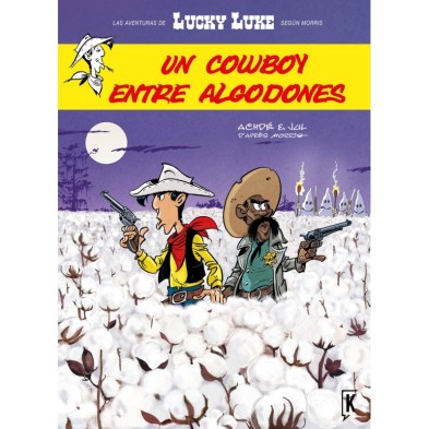 LUCKY LUKE. UN COWBOY ENTRE ALGODONES