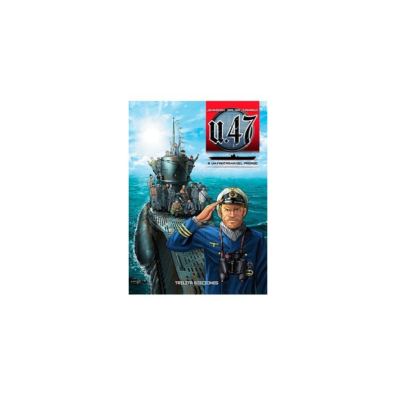 U 47 VOL. 08. UN FANTASMA DEL PASADO