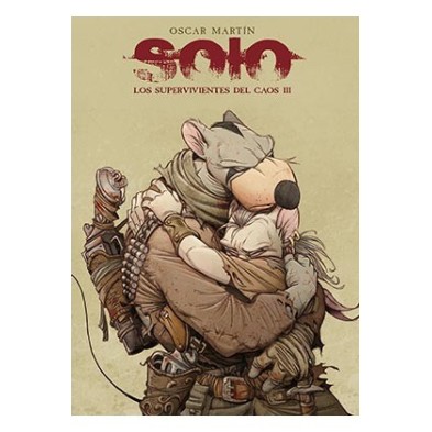 SOLO. LOS SUPERVIVIENTES DEL CAOS 03