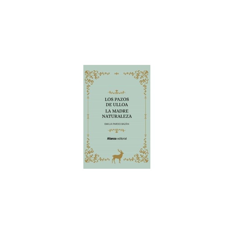 Los Pazos de Ulloa. La madre naturaleza