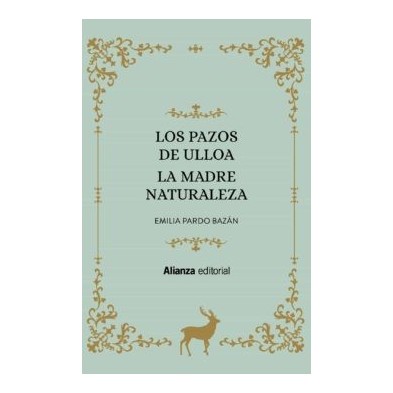 Los Pazos de Ulloa. La madre naturaleza