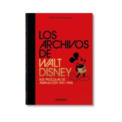 LOS ARCHIVOS DE WALT DISNEY: SUS PELÍCULAS DE ANIMACIÓN 1921-1968