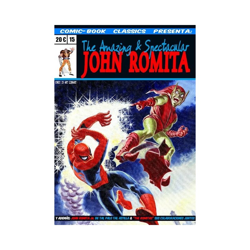COMIC-BOOK CLASSICS PRESENTA 15: THE AMAZING & SPECTACULAR JOHN ROMITA