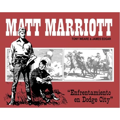 MATT MARRIOTT. ENFRENTAMIENTO EN DODGE CITY