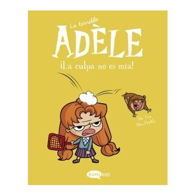La terrible Adèle Vol.3 ¡La culpa no es mía!